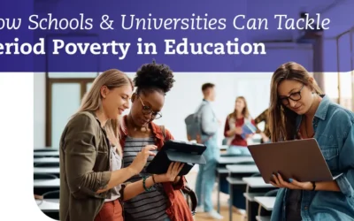 How Schools & Universities Can Tackle Period Poverty in Education